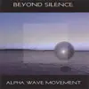 Alpha Wave Movement - Farewell Voyager