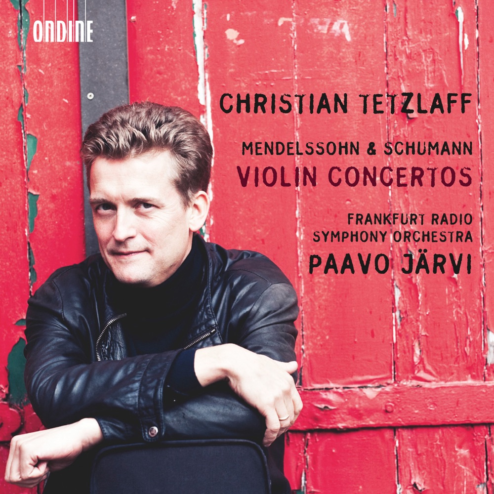 Обложка альбома «Mendelssohn & Schumann: Violin Concertos» — Christian Tetzlaff, Paavo Järvi & Frankfurt Radio Symphony