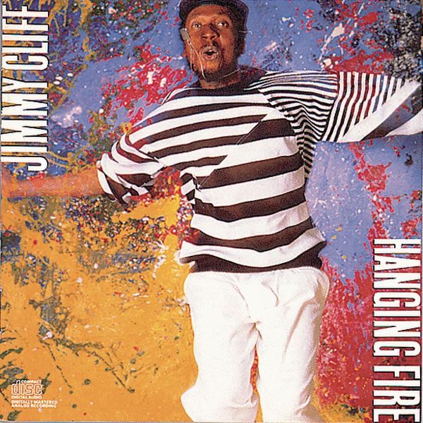 Обложка альбома «Hanging Fire» — Jimmy Cliff