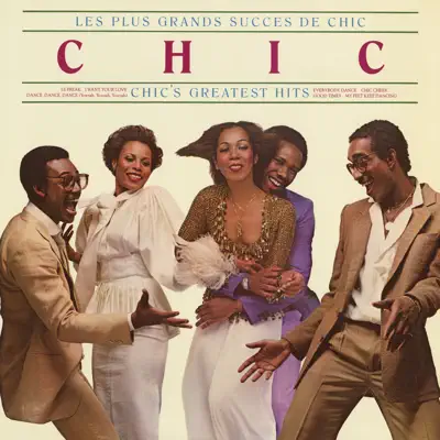 Les plus grands succès de Chic (Chic's Greatest Hits) - Chic