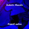 Roberto Murolo - Fenesta che lucive