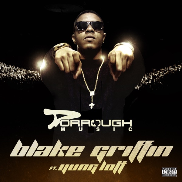 Blake Griffin (feat. Yung Lott)