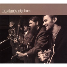 Mr. Baber's Neighbors: The Solar String Band - Scene Stolen