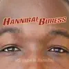 Hannibal Buress - Metal Arms