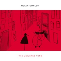 The Universe Tune - Ultan Conlon