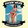 Rockin' Mama (Rockin' US 1950's Mamas Songs)