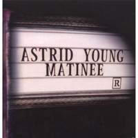 Matinee - Astrid Young