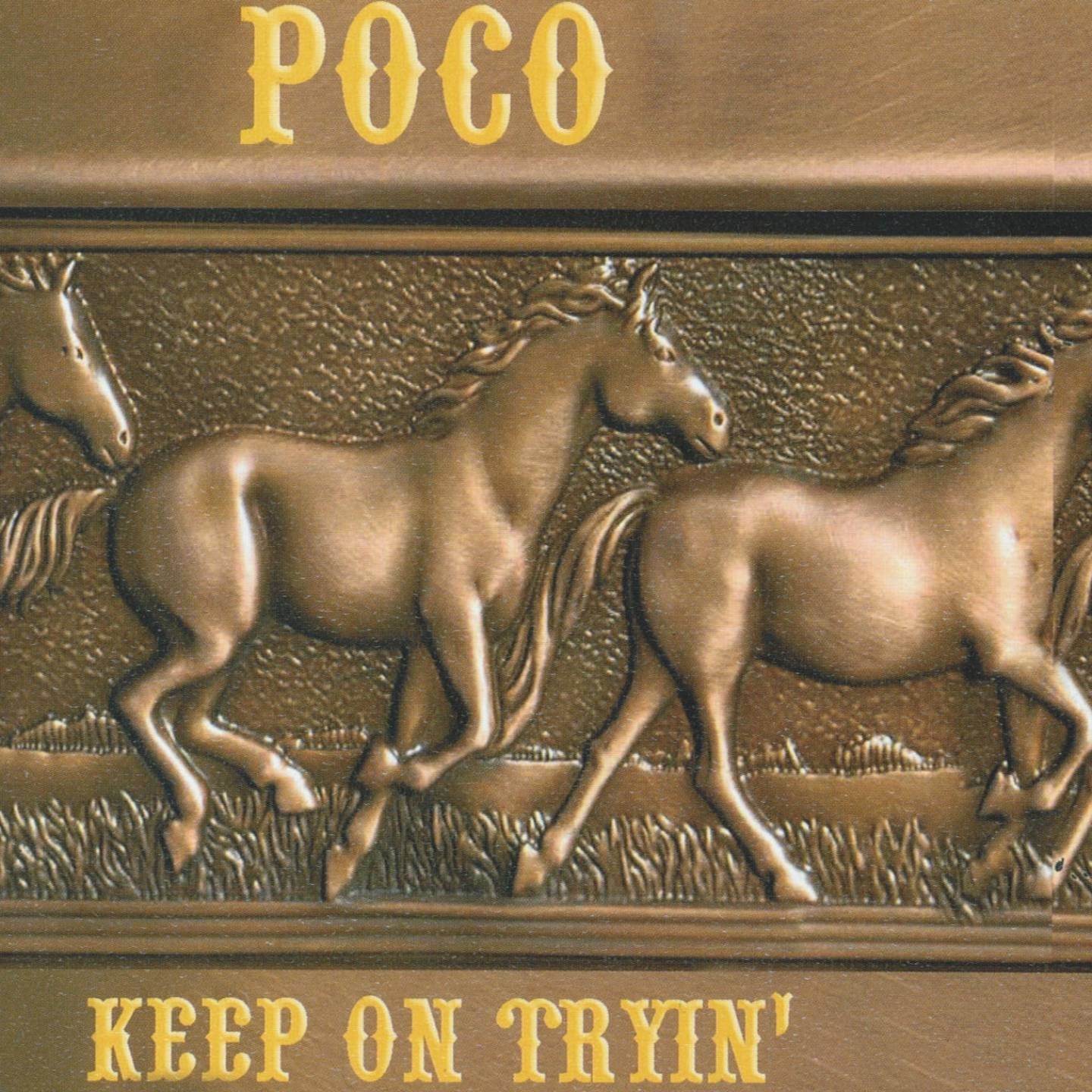 Poco - A Good Feelin To Know - \Keeping the legend alive