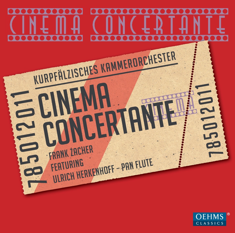 Обложка альбома «Cinema Concertante» — Kurpfälzisches Kammerorchester, Ulrich Herkenhoff & Frank Zacher