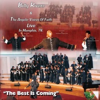 Billy Rivers & The Angelic Voices of Faith - Never Leave You