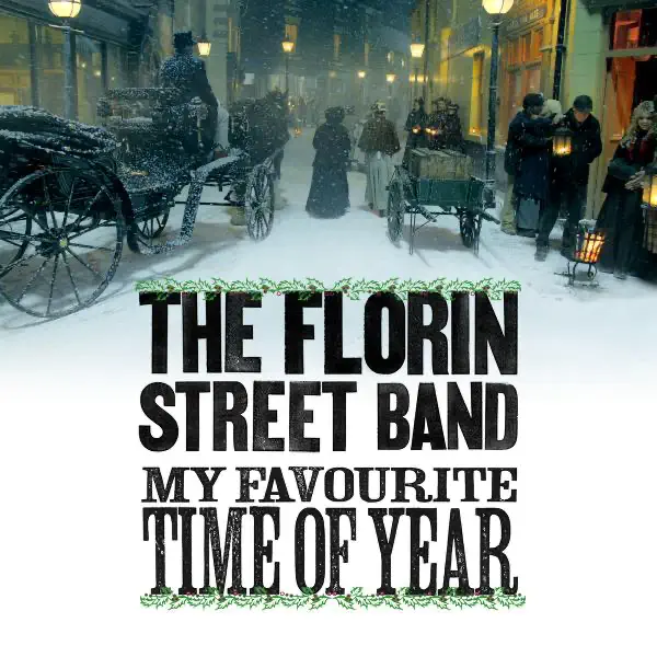 My Favourite Time of Year — The Florin Street Band
