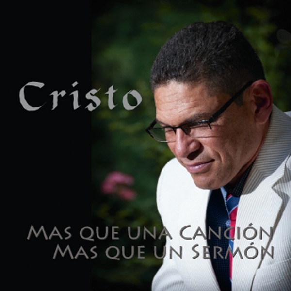 Cristo, Mas Que una Canción, Mas Que un Sermón