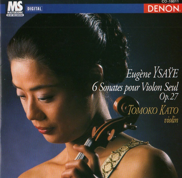 Eugène Ysaÿe: 6 Sonates Pour Violon Seul, Op. 27