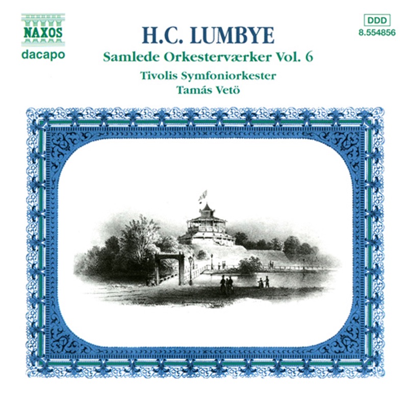 Lumbye: Complete Orchestral Works, Vol. 6