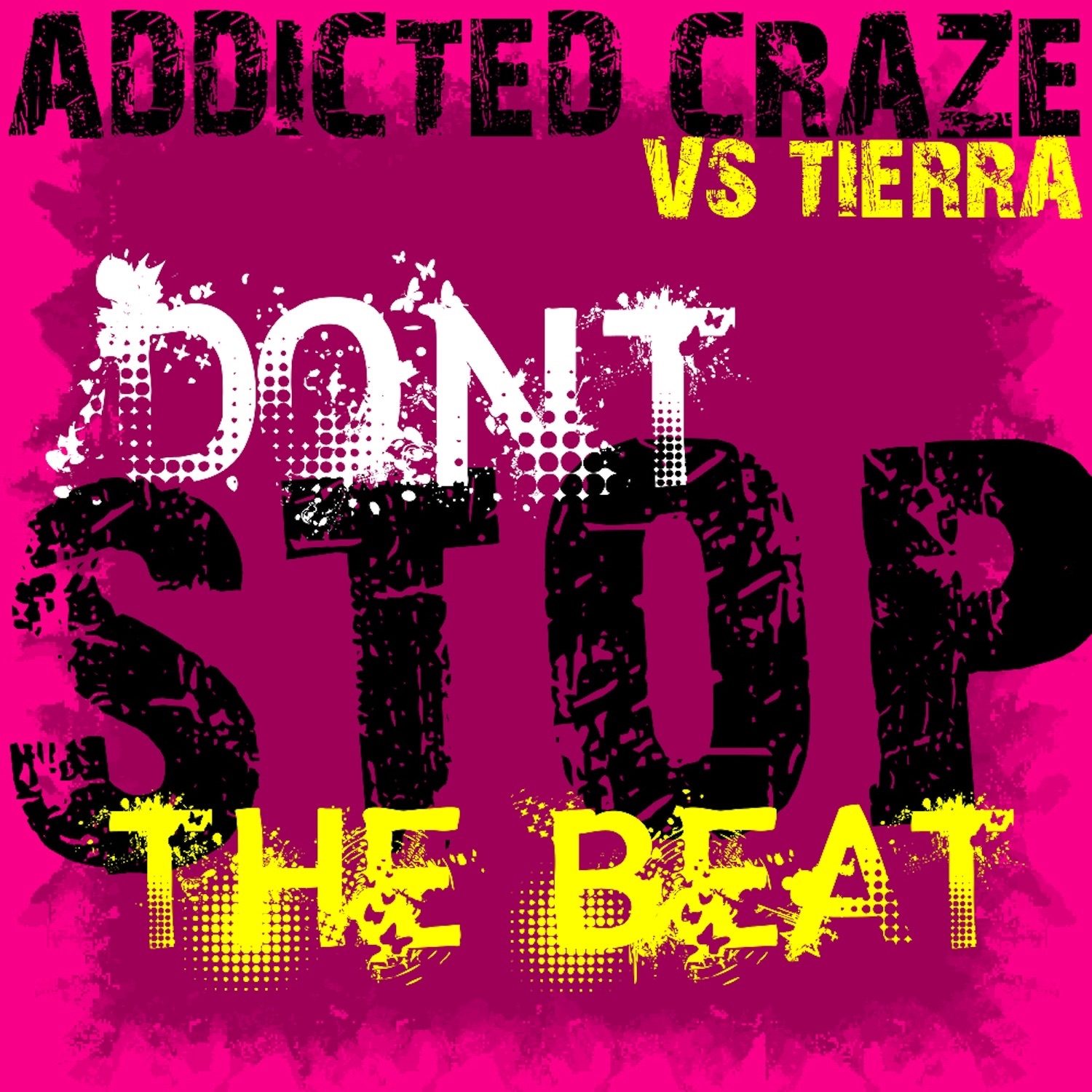 Don´t Stop the Beat