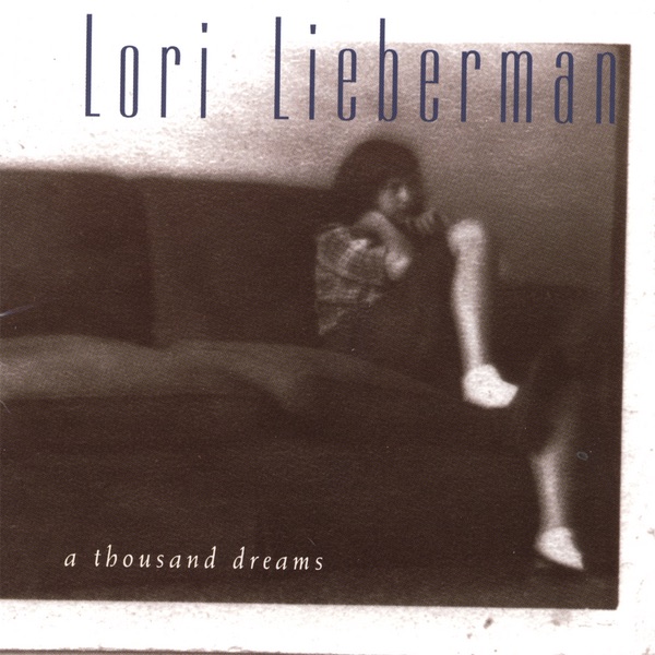 Обложка альбома «A Thousand Dreams» — Lori Lieberman