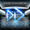 There for Tomorrow - Wish You Away