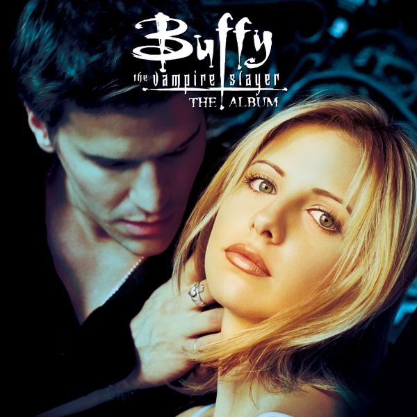 Buffy The Vampire Slayer by Various Artists