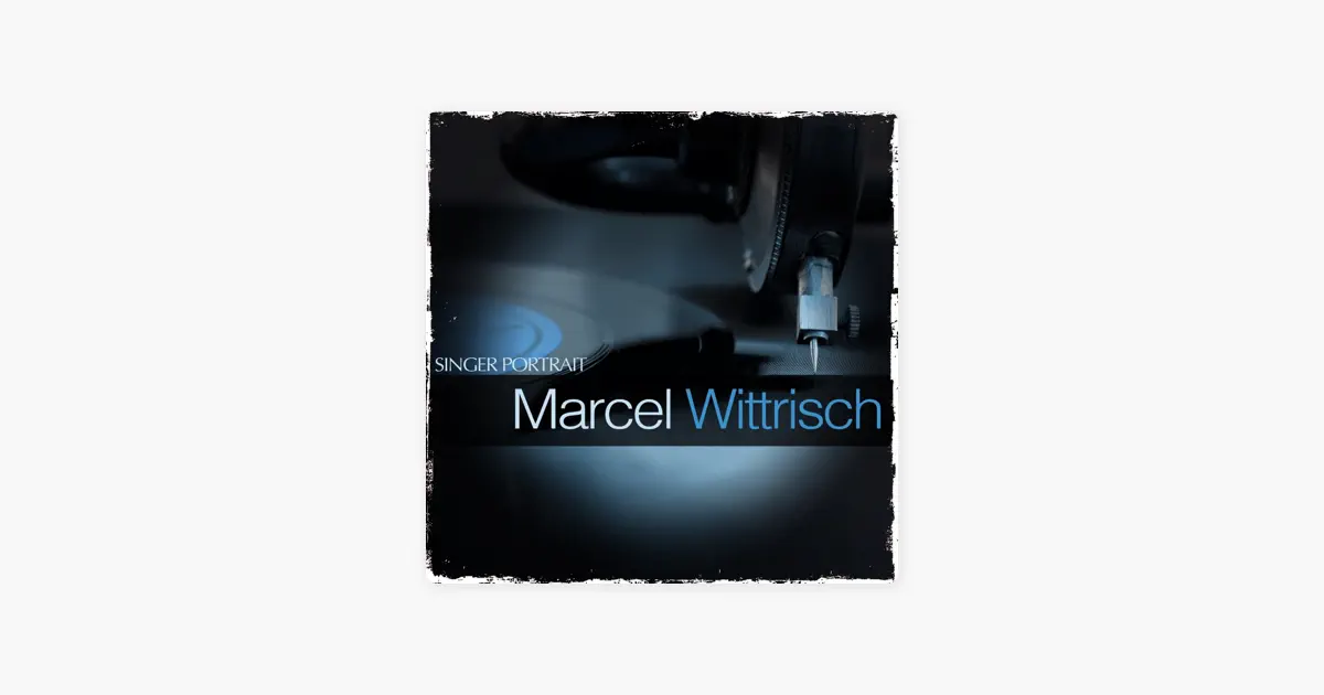 ‎Singer Portrait - Marcel Wittrisch by Marcel Wittrisch — Apple Music ...