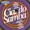 Vai La, Vai La - Cia. do Samba