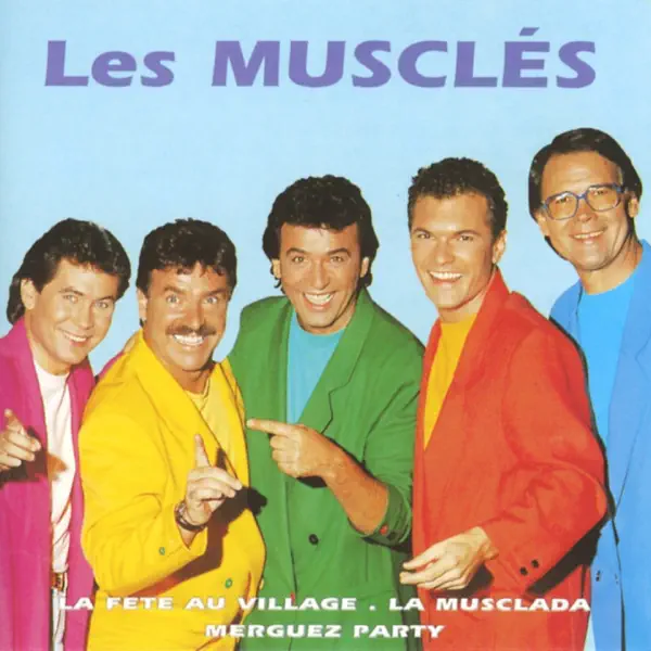 La Fête Au Village — Les Musclés