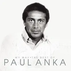 My Way - The Best of Paul Anka - Paul Anka