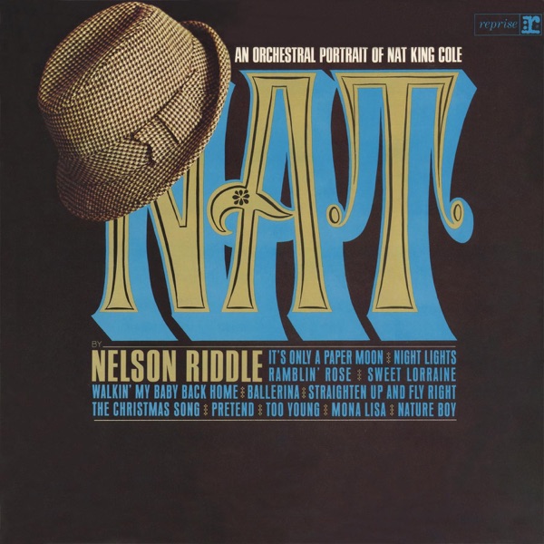 Nat: An Orchestral Portrait of Nat King Cole
