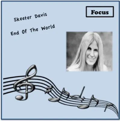 Hör dir „End Of The World“ von Skeeter Davis an