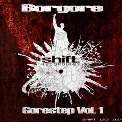 Gorestep Volume 1 - Shift Recordings (Dubstep)