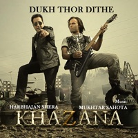 Dukh Thor Dithe - Single - Mukhtar Sahota & Harbhajan Shera