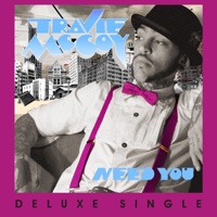 Need You - Deluxe Single - Travie McCoy