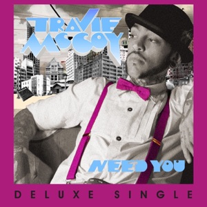 Need You - Deluxe Single