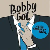 Bobby Got