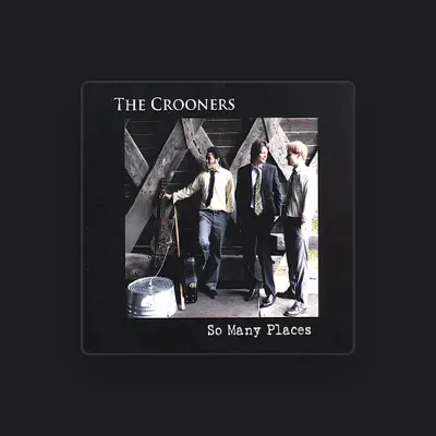 Listen to The Crooners, watch music videos, read bio, see tour dates & more!