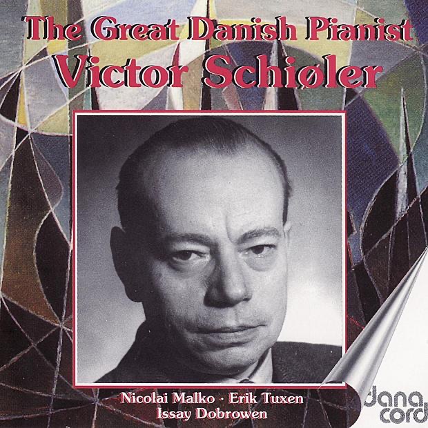 Обложка альбома «The Great Danish Pianist Victor Schiøler» — Victor Schiøler & Danish State Radio Symphony Orchestra
