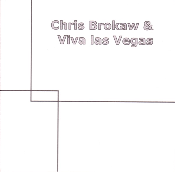 Chris Brokaw and Viva Las Vegas - EP artwork