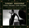 Selections from Cinema Serenade & Cinema Serenade 2 - 伊扎克・帕爾曼