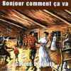 Bonjour Comment Ca Va - Calvin Vollrath