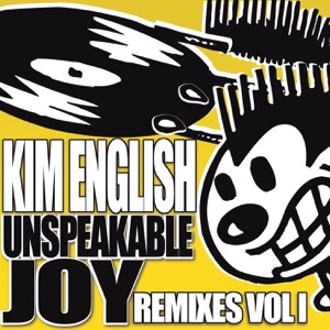 Unspeakable Joy (Remixes Vol. 1)