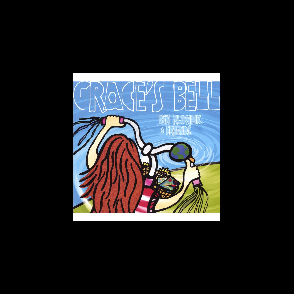 ‎Grace's Bell - Album by Ben Rudnick and Friends - Apple Music