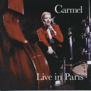 Live In Paris - Carmel