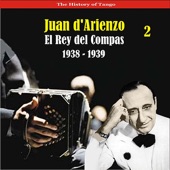 The History of Tango / El Rey del Compas / Recordings 1938 - 1939, Vol. 2 artwork