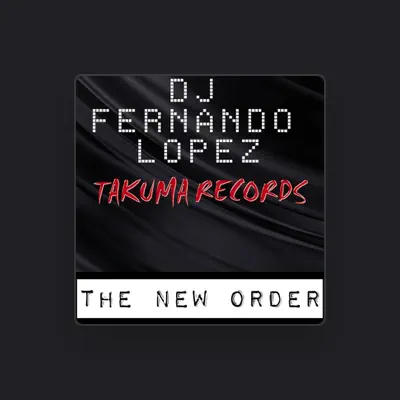 Listen to DJ Fernando Lopez, watch music videos, read bio, see tour dates & more!