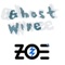 Zoe (Original Mix) - Ghost Wire lyrics