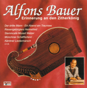 Erinnerung an den Zitherkönig - Alfons Bauer
