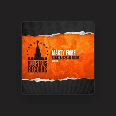 Listen to Marty Fame, watch music videos, read bio, see tour dates & more!