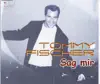 Tommy Fischer - Sag mir (Maxi Version)