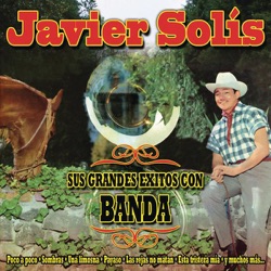 Javier Solís - Con Mis Propias Maños