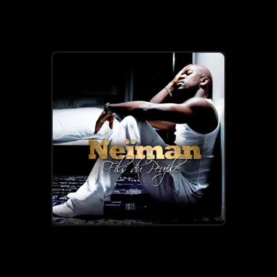 Listen to Neïman, watch music videos, read bio, see tour dates & more!