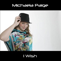 I Wish - Michaela Paige